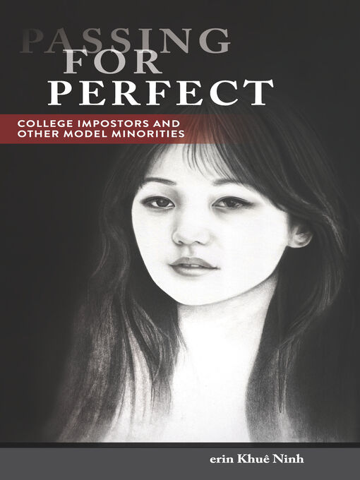 Title details for Passing for Perfect by erin Khuê Ninh - Available